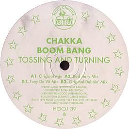 Chakka Boom Bang - Tossing And Turning - Hooj Choons