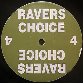 DJ Vibes - Ravers Choice Volume 4 - Ravers Choice
