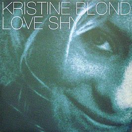 Kristine Blonde - Love Shy - Reverb