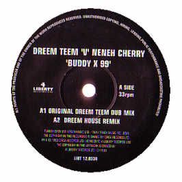 Dreem Teem Vs Neneh Cherry - Buddy X - 4 Liberty