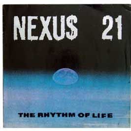 Nexus 21 - The Rhythm Of Life - Blue Chip