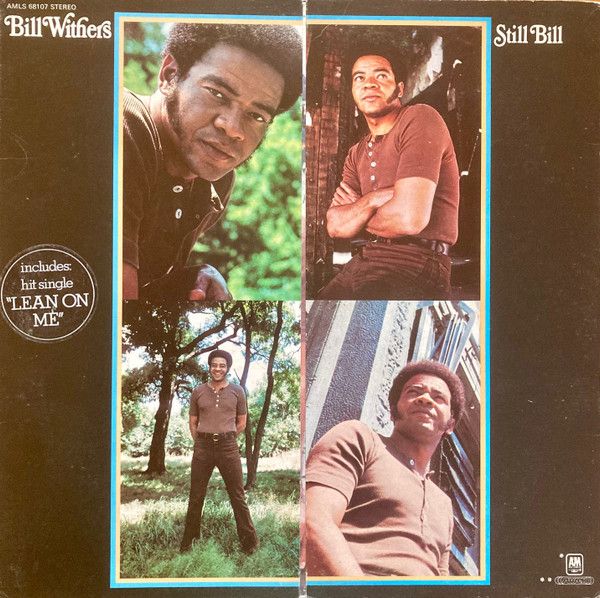 Bill Withers - Still Bill - A&M Records