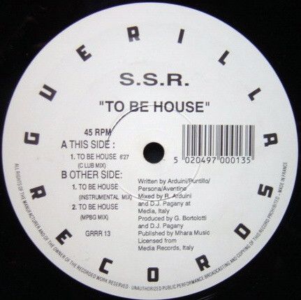 S.S.R. - To Be House - Guerilla