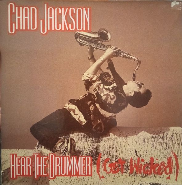 Chad Jackson - Hear The Drummer (Get Wicked) - Big Wave