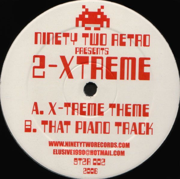 2-X-Treme - X-Treme Theme / That Piano Track - Ninety Two Retro