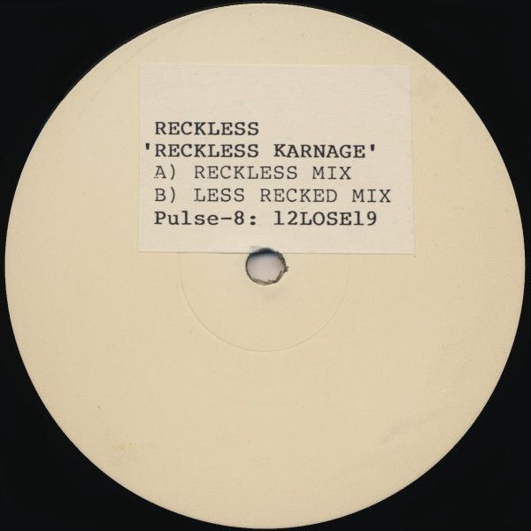 DJ Reckless - Reckless Karnage - Pulse-8 Records