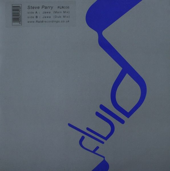 Steve Parry - Jawa - Fluid Recordings UK