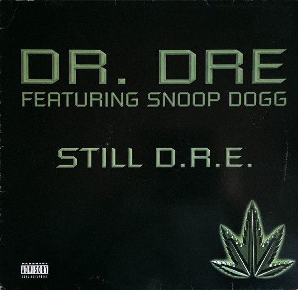 Dr. Dre Featuring Snoop Dogg - Still D.R.E. - Aftermath Entertainment
