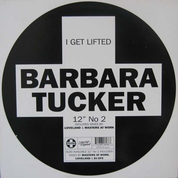 Barbara Tucker - I Get Lifted - Positiva