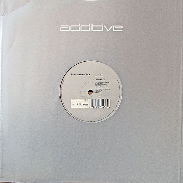 Red Light District - Did You Hear Me? - Additive