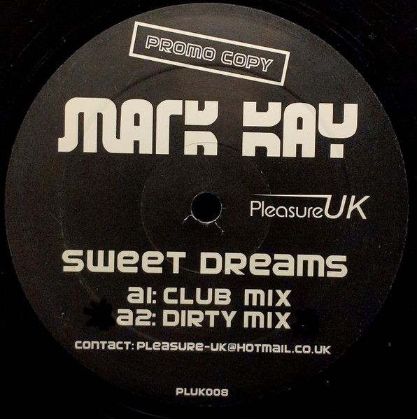 Mark Kay - Sweet Dreams - Pleasure UK