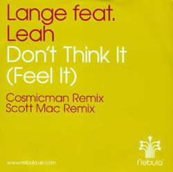 Lange Feat. Leah - Don't Think It (Feel It) (Remixes) - Nebula