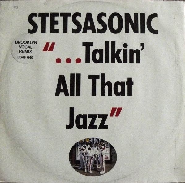 Stetsasonic - Talkin' All That Jazz - A&M Records