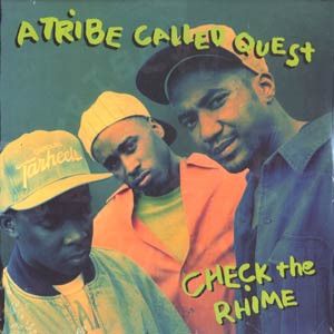 A Tribe Called Quest - Check The Rhime - Jive