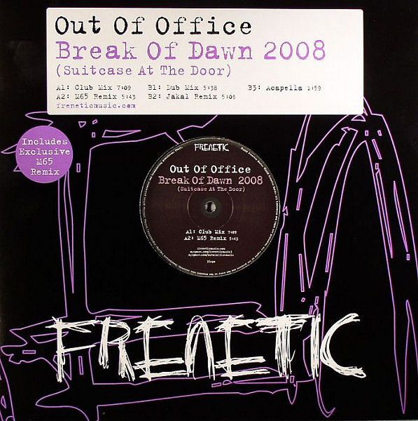 Out Of Office - Break Of Dawn 2008 (Suitcase At The Door) - Frenetic Music