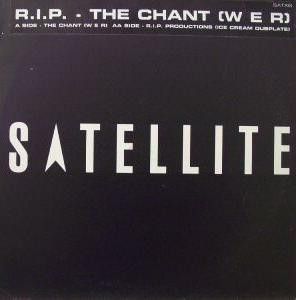 R.I.P. Productions - The Chant (W E R) - Satellite