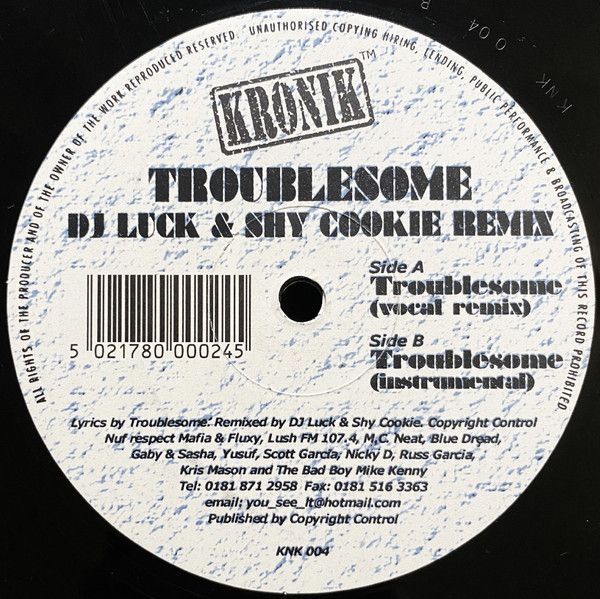 Troublesome - Troublesome (DJ Luck & Shy Cookie Remix) - Kronik Records