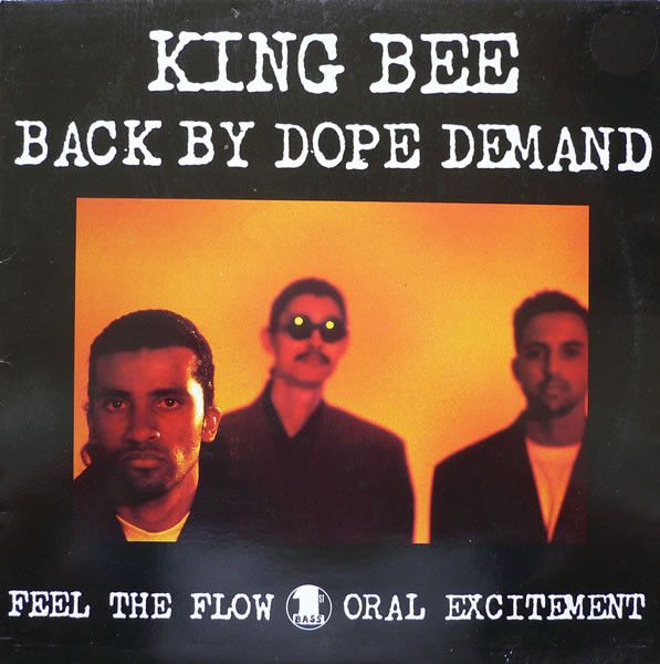 King Bee - Back By Dope Demand - 1st Bass