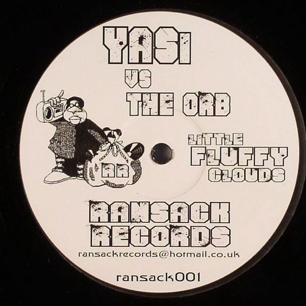 Yasi Vs. The Orb - Little Fluffy Clouds - Ransack Records