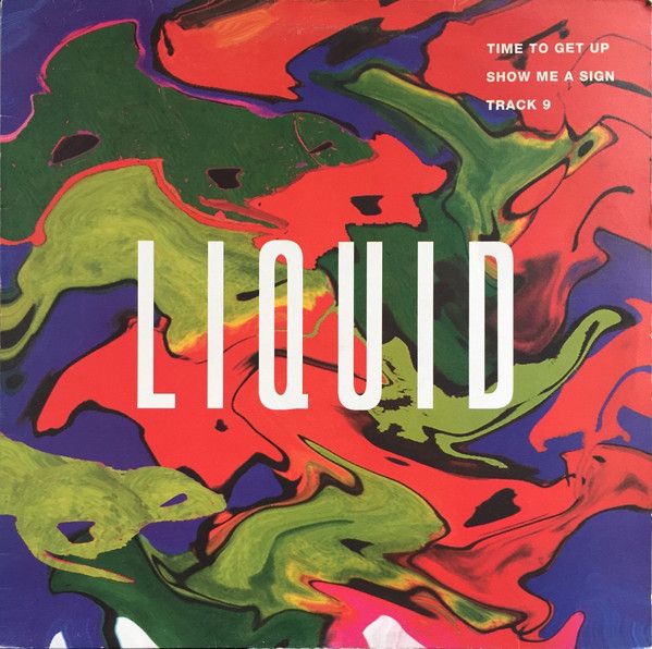 Liquid - Time To Get Up - XL Recordings