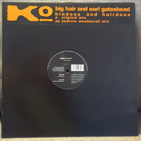 Big Hair And Earl Gateshead - Hindoos And Hairdoos - Kontraband