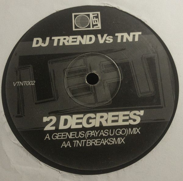 Trend Vs. TNT - 2 Degrees - Left Records