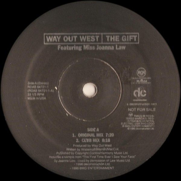 Way Out West Featuring Joanna Law / Sasha & Maria Nayler - The Gift / Be As One - RCA, BMG, Deconstruction