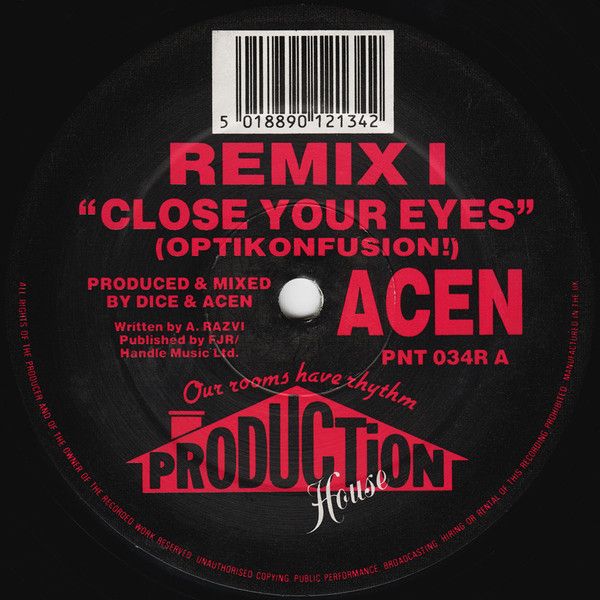 Acen - Close Your Eyes (Optikonfusion!) (Remix I) / Close Your Eyes (The Sequel) (Remix II) - Production House