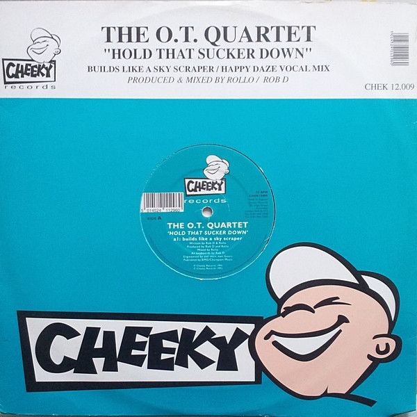 The O.T. Quartet - Hold That Sucker Down - Cheeky Records