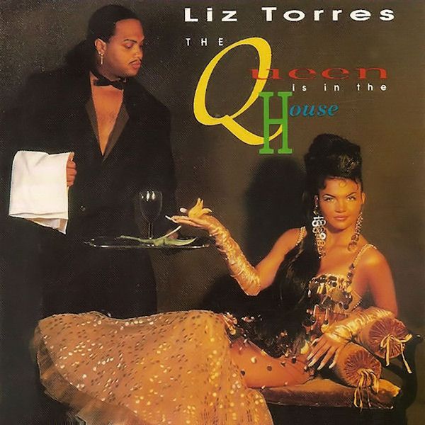 Liz Torres - The Queen Is In The House - Jive