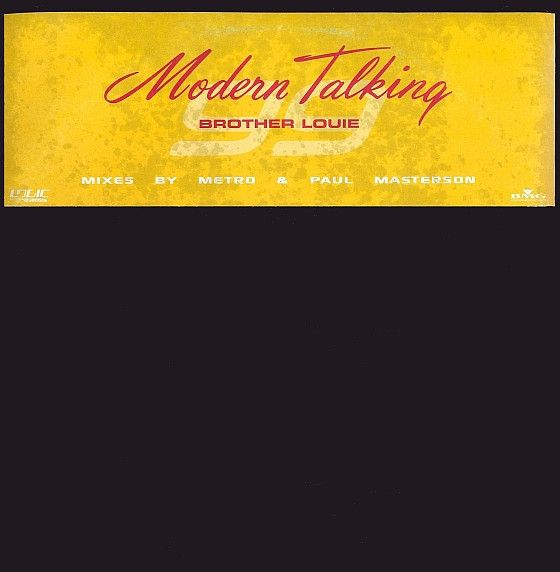 Modern Talking - Brother Louie '99 - Logic Records