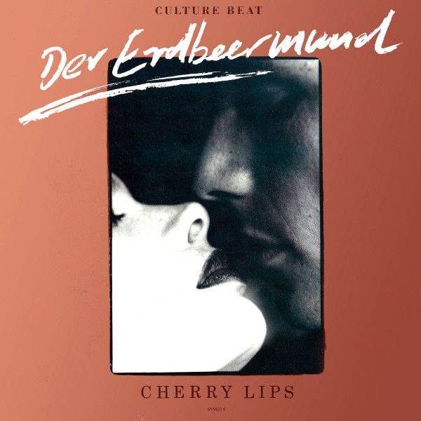 Culture Beat - Der Erdbeermund (Cherry Lips) - Epic