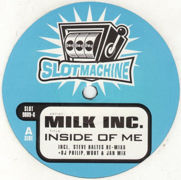 Milk Inc. - Inside Of Me - Slotmachine