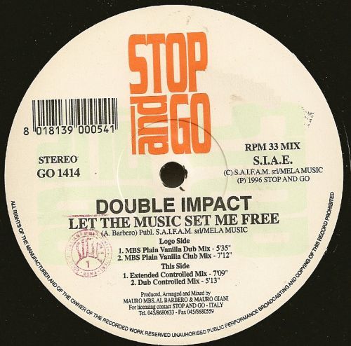 Double Impact - Let The Music Set Me Free - Stop And Go