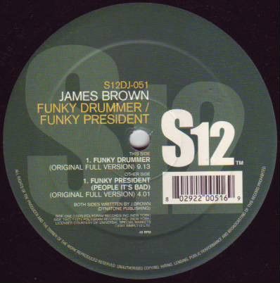 James Brown - Funky Drummer / Funky President - S12
