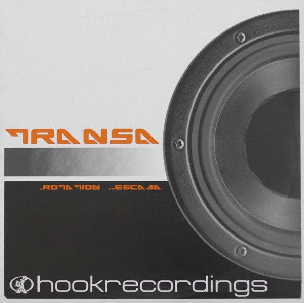 Transa - Rotation / Escada - Hook Recordings
