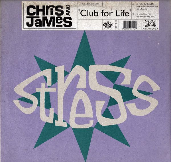 Chris & James - Club For Life - Stress Records