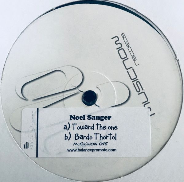 Noel W. Sanger - Toward The One - Musicnow Records