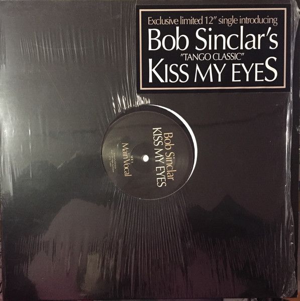 Bob Sinclar - Tango (Kiss My Eyes) - Yellow Productions