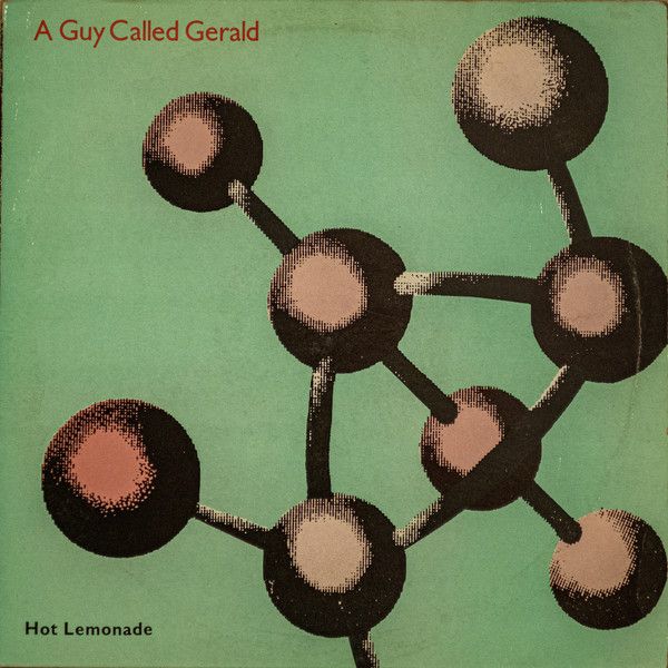A Guy Called Gerald - Hot Lemonade - Rham!