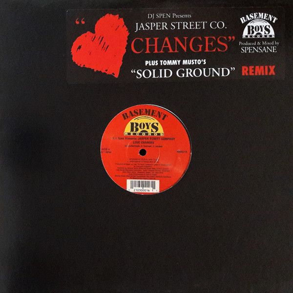 DJ Spen Presents Jasper Street Co. - Love Changes - Basement Boys Records