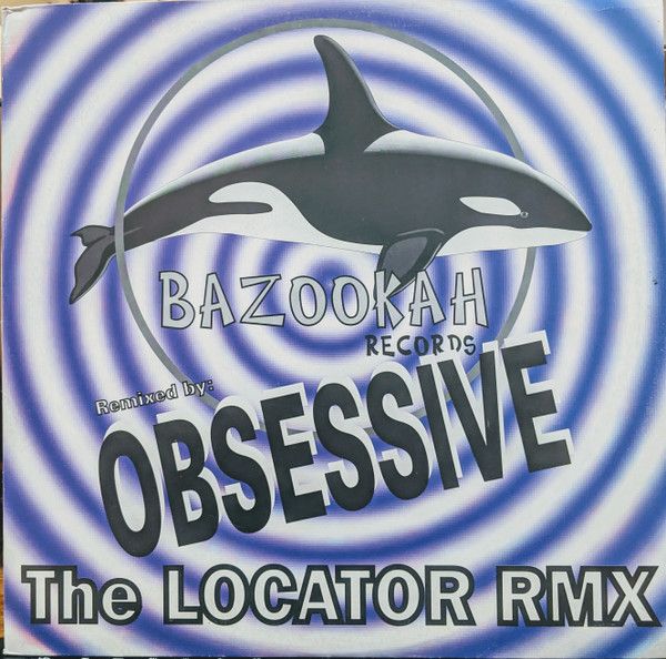 Obsessive - The Locator Rmx - Bazookah Records