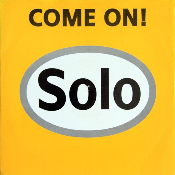 Solo - Come On! - Reverb Records