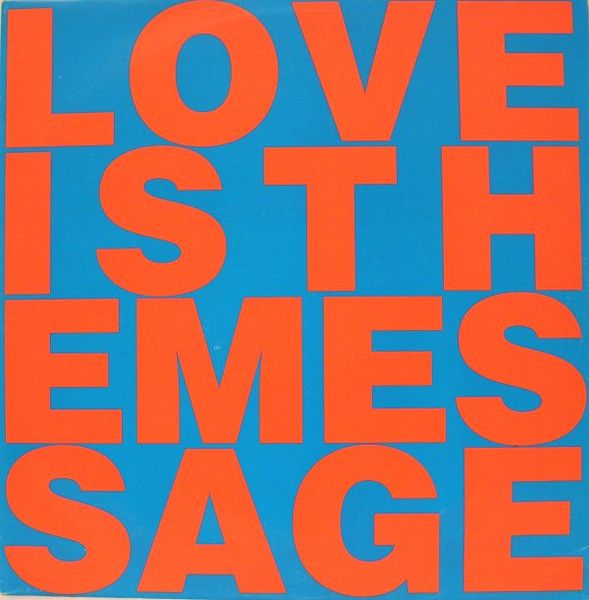 Love Inc. Featuring M.C. Noise - Love Is The Message - Love Records