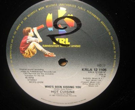 Hot Cuisine - Who's Been Kissing You / Live My Life - Kaleidoscope Records Limited
