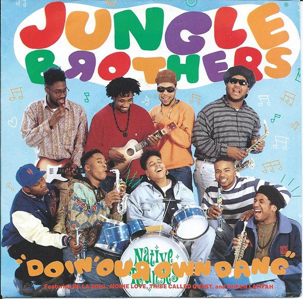 Jungle Brothers Featuring De La Soul , Monie Love , A Tribe Called Quest , And Queen Latifah - Doin' Our Own Dang - Eternal