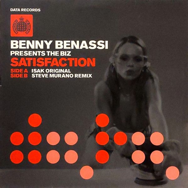 Benny Benassi Presents The Biz - Satisfaction - Data Records