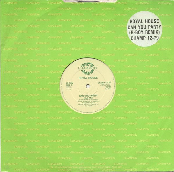 Royal House - Can You Party - Champion