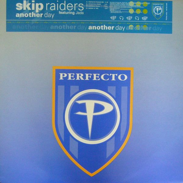 Skip Raiders Ft Jada - Another Day (Remixes) - Perfecto