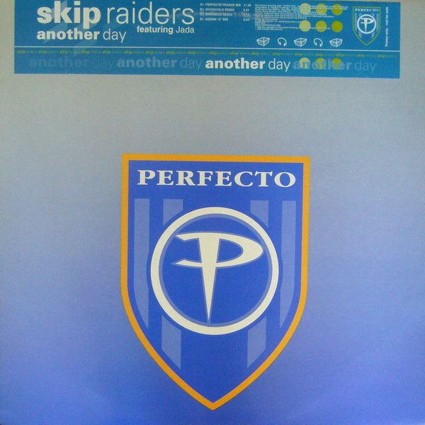 Skip Raiders Featuring Jada - Another Day - Perfecto